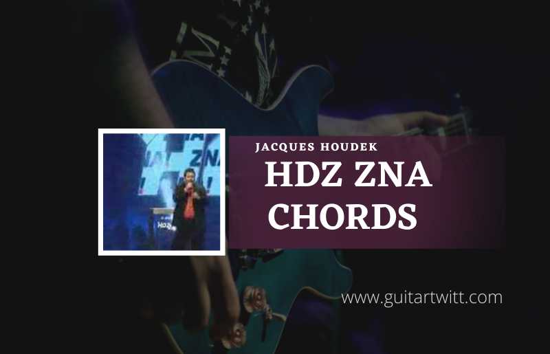 Hdz Zna Chords by Jacques Houdek