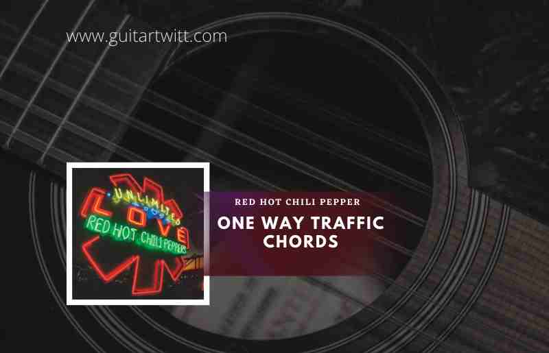 One Way Traffic Chords