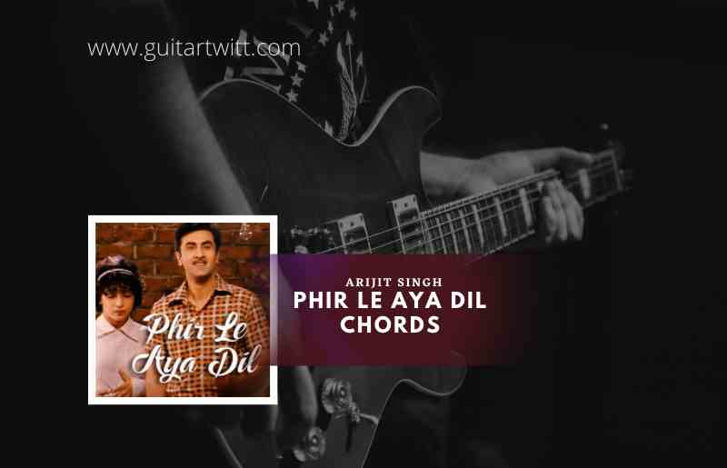 Phir Le Aya Dil Chords
