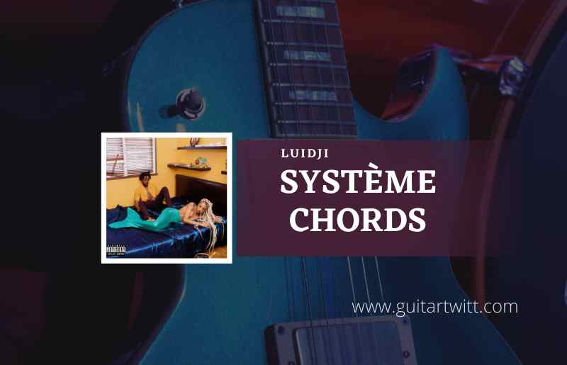 Systeme Chords by Luidji