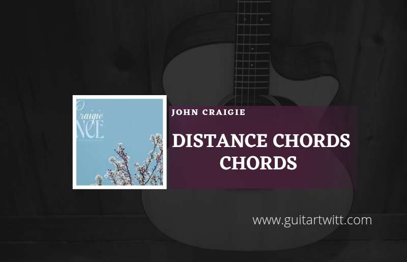 distance chords by John Craigie