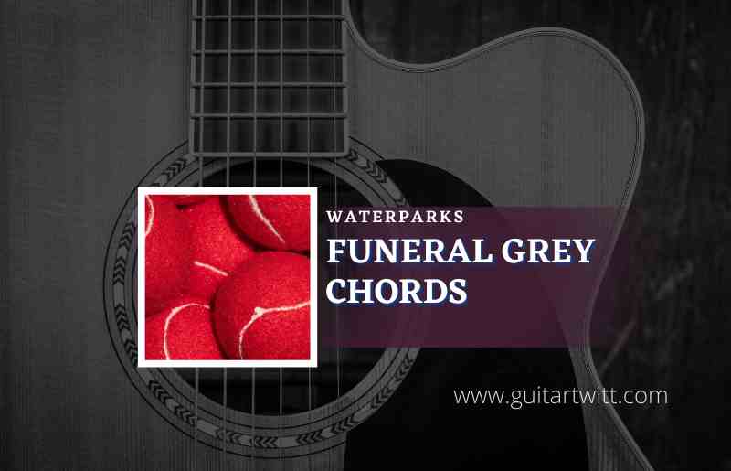 Funeral Grey