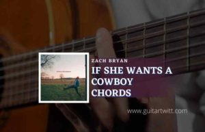If She Wants A Cowboy