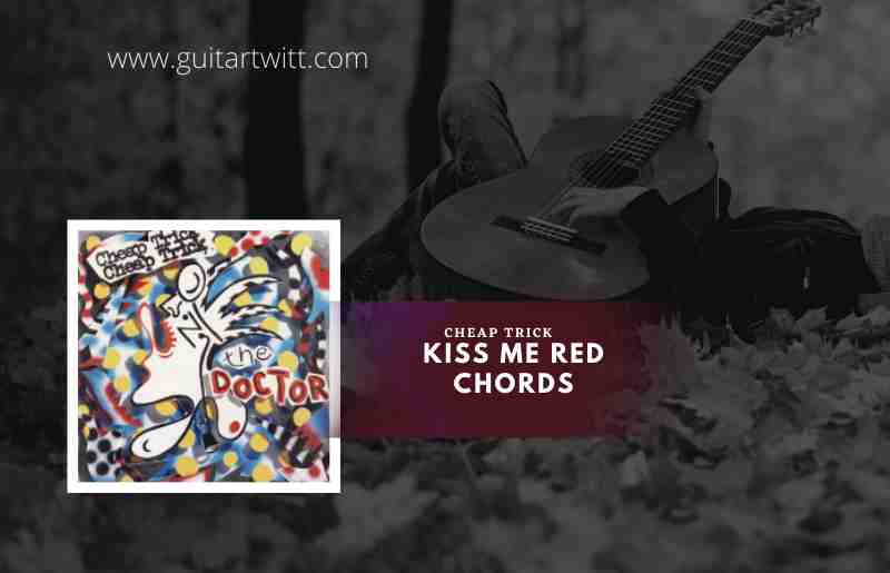 Kiss Me Red Chords