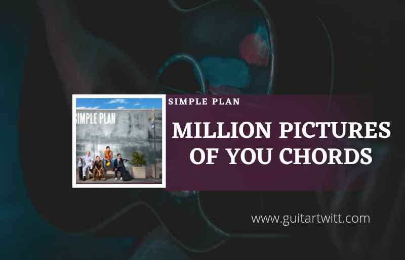 Million Pictures Of You