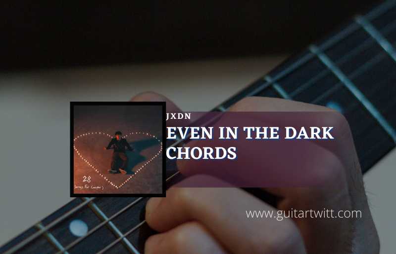 Even In The Dark