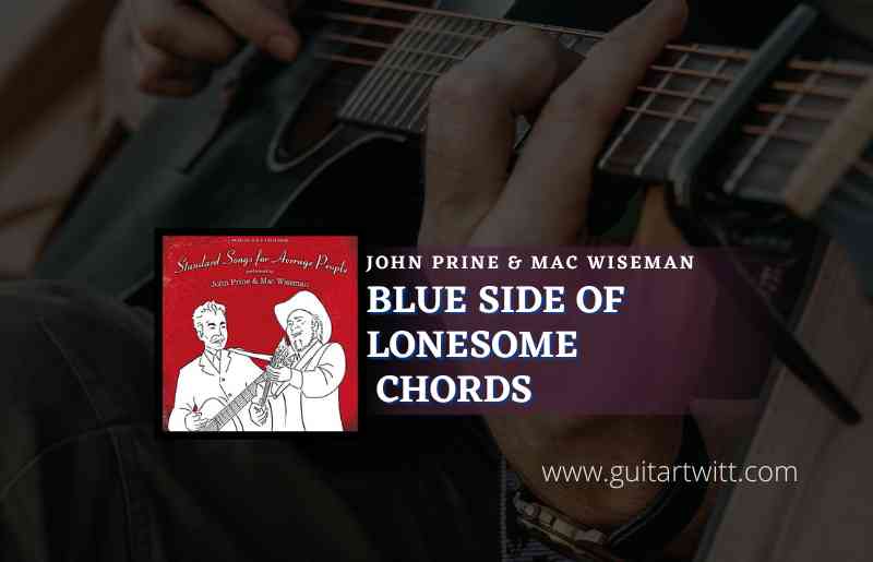 Blue Side Of Lonesome