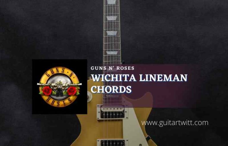 Wichita Lineman Live Chords By Guns N' Roses - Guitartwitt