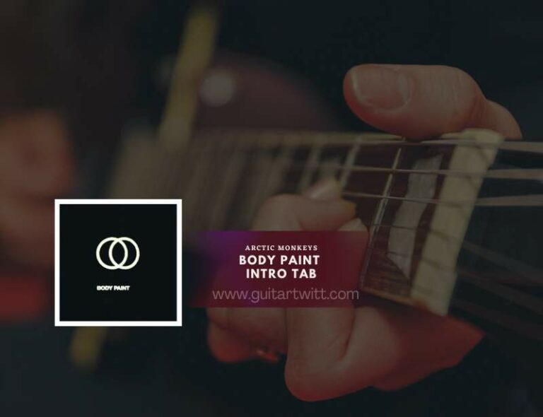 Arctic Monkeys Body Paint Intro Tab Guitartwitt
