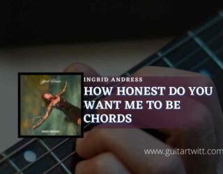How Honest Do You Want Me To Be