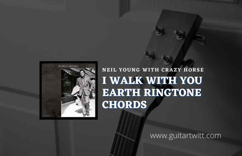 I Walk With You (Earth Ringtone)