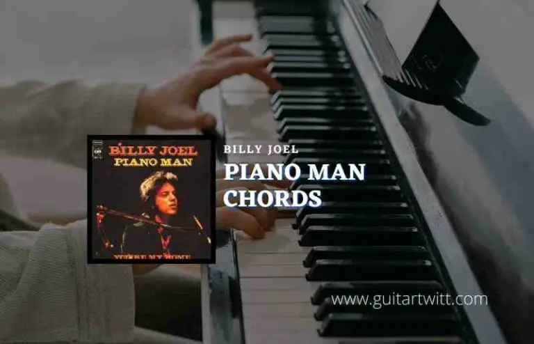 Piano Man Chords By Billy Joel - Guitartwitt