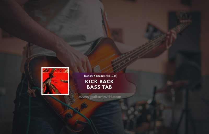 Kick Back Bass Tab