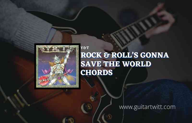 Rock & Roll’s Gonna Save the World

