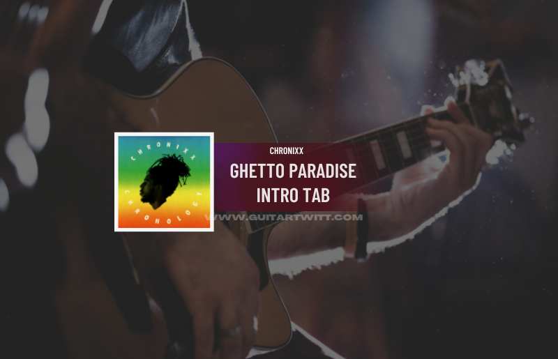 - Ghetto Paradise Intro Tab