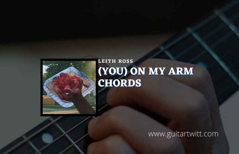 (You) On My Arm