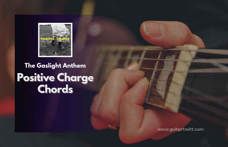 Positive Charge Chords