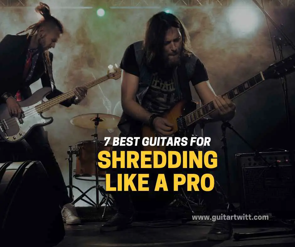 Best Shredding Guitars