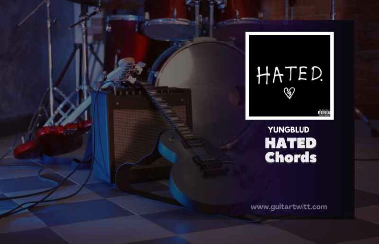 Hated Chords By YUNGBLUD - Guitartwitt