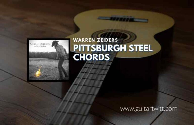 Pittsburgh Steel Chords By Warren Zeiders - Guitartwitt