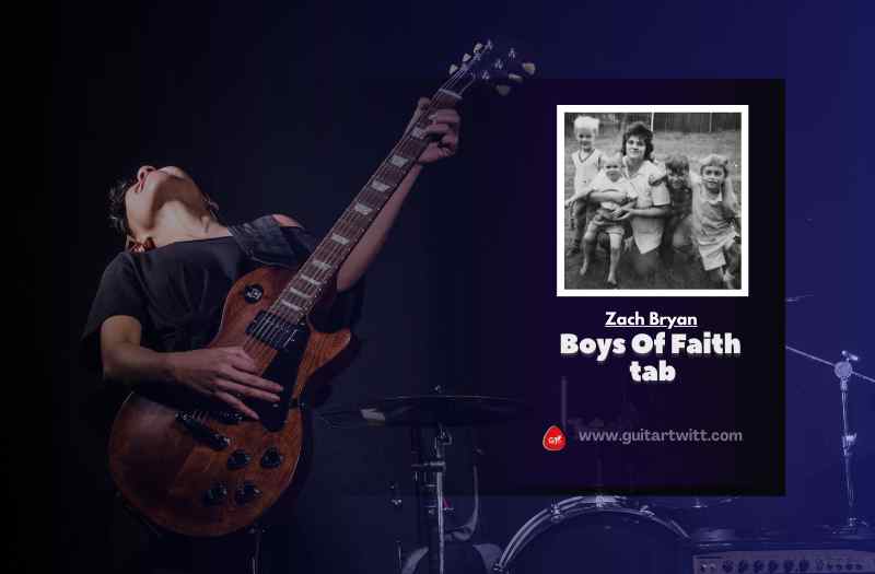 Boys Of Faith tab