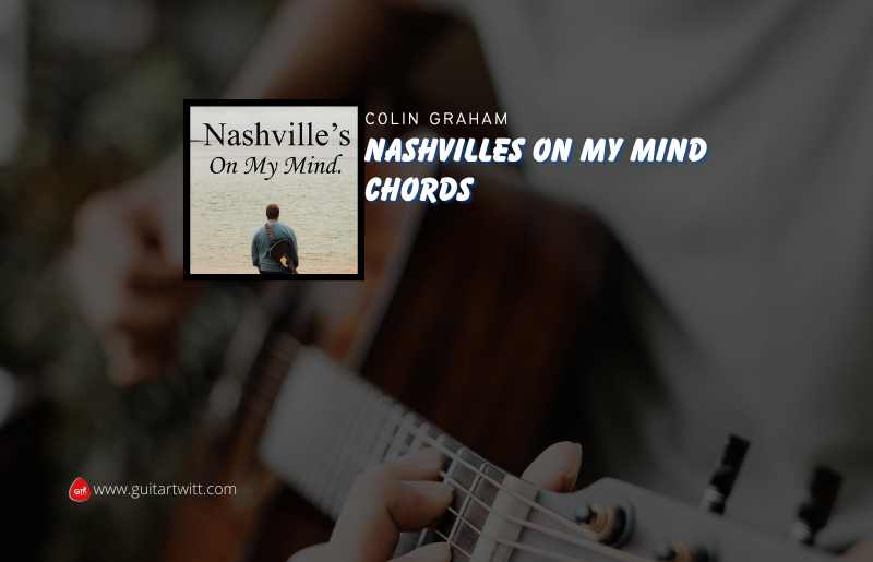 Nashvilles On My Mind  