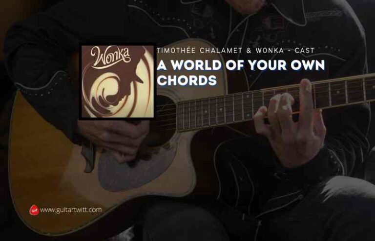 A World Of Your Own Chords By Timothée Chalamet & Wonka - Cast ...