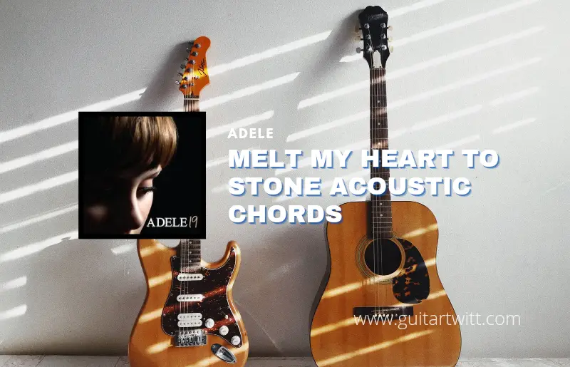 Melt My Heart To Stone Acoustic