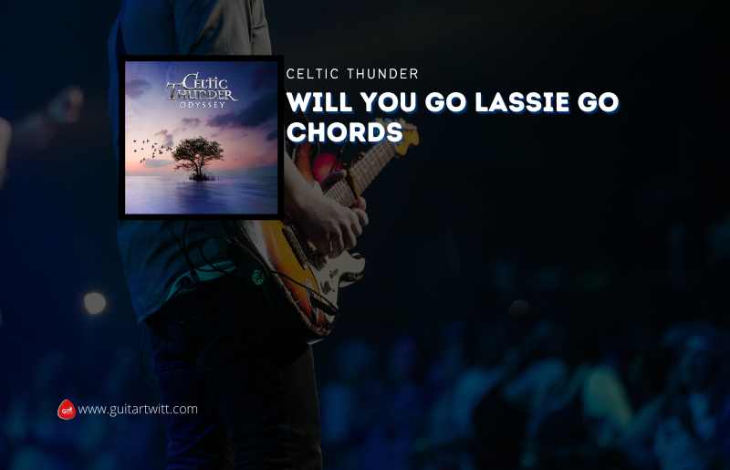 Will You Go Lassie Go